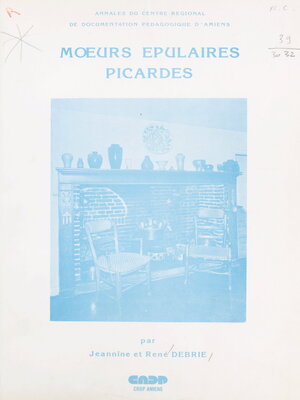 cover image of Mœurs épulaires picardes